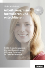 Arbeitszeugnisse formulieren und entschlüsseln