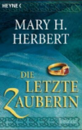 Die letzte Zauberin