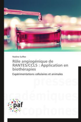 Rôle angiogénique de RANTES/CCL5 : Application en biothérapies