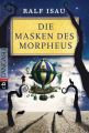 Die Masken des Morpheus