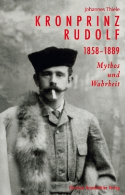 Kronprinz Rudolf 1858-1889