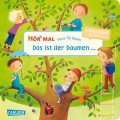 Hör mal: Verse für Kleine: Das ist der Daumen ...