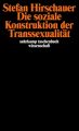 Die soziale Konstruktion der Transsexualität