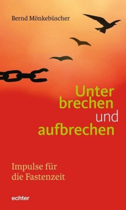 Unterbrechen und aufbrechen