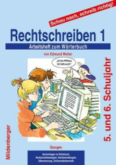 Schau nach, schreib richtig!, Rechtschreiben. Tl.1