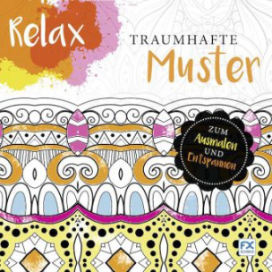 Relax - Traumhafte Muster