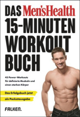 Das Men's Health 15-Minuten-Workout-Buch