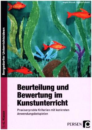 Beurteilung und Bewertung im Kunstunterricht