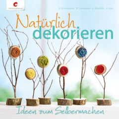 Natürlich dekorieren