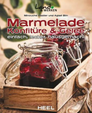 Marmelade, Konfitüre & Gelee