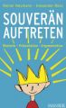 Souverän auftreten