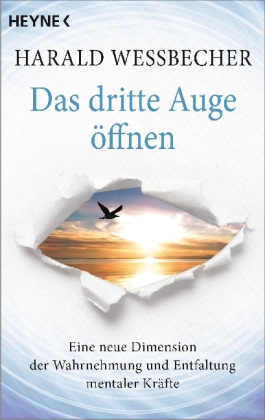 Das dritte Auge öffnen