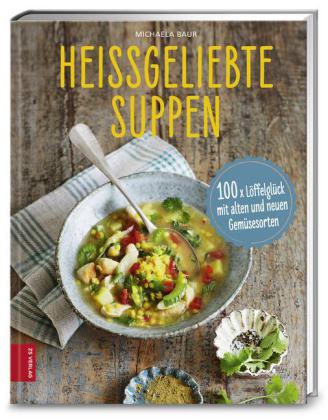 Heißgeliebte Suppen