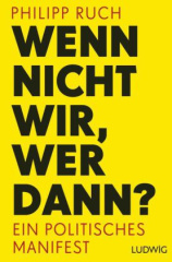 Wenn nicht wir, wer dann?