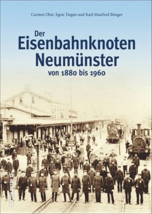 Der Eisenbahnknoten Neumünster