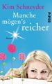 Manche mögen's reicher