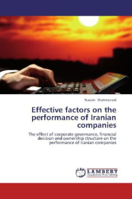 Effective factors on the performance of Iranian companies