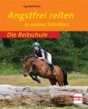 Angstfrei reiten in sieben Schritten