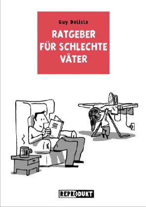 Ratgeber für schlechte Väter