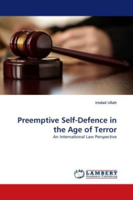 Preemptive Self-Defence in the Age of Terror