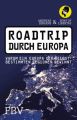 Roadtrip durch Europa