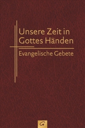 Unsere Zeit in Gottes Händen