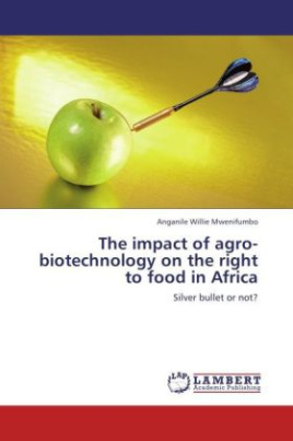 The impact of agro-biotechnology on the right to food in Africa