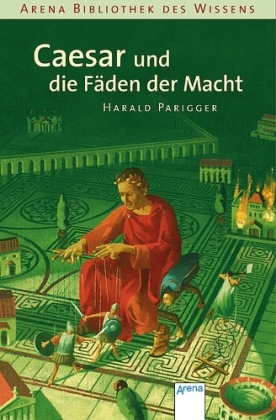 Caesar und die Fäden der Macht