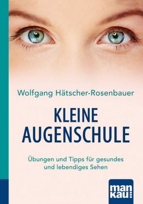 Kleine Augenschule