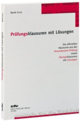 Prüfungsklausuren mit Lösungen, Band 2013