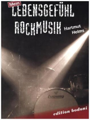 Mein Lebensgefühl Rockmusik