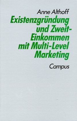 Existenzgründung und Zweit-Einkommen mit Multi-Level Marketing