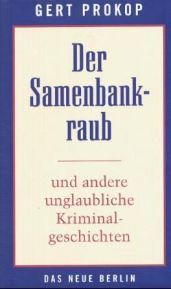 Der Samenbankraub