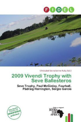 2009 Vivendi Trophy with Seve Ballesteros