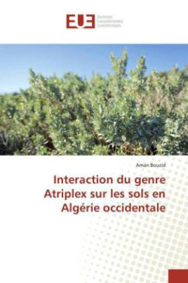 Interaction du genre Atriplex sur les sols en Algérie occidentale