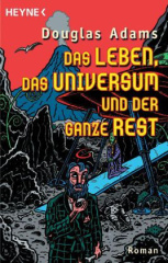 Das Leben, das Universum und der ganze Rest