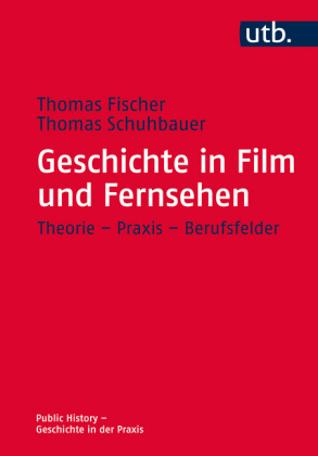 Geschichte in Film und Fernsehen