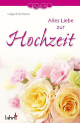 Alles Liebe zur Hochzeit