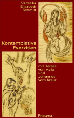 Kontemplative Exerzitien mit Teresa von Avila und Johannes vom Kreuz