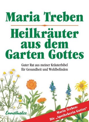 Heilkräuter aus dem Garten Gottes