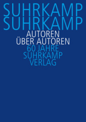 Suhrkamp, Suhrkamp. Autoren über Autoren