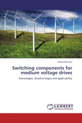 Switching components for medium voltage drives
