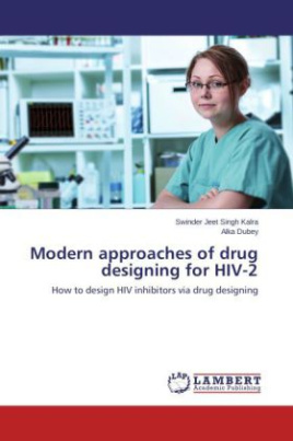 Modern approaches of drug designing for HIV-2