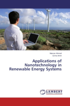 Applications of Nanotechnology in Renewable Energy Systems
