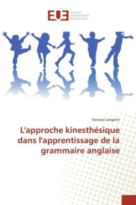 L'approche kinesthésique dans l'apprentissage de la grammaire anglaise