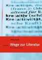 Wege zur Literatur