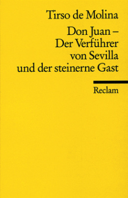 Don Juan - Der Verführer von Sevilla und der steinerne Gast