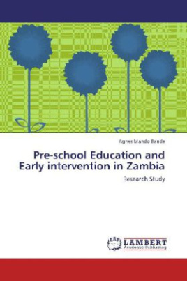 Pre-school Education and Early intervention in Zambia