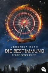 Die Bestimmung - Fours Geschichte