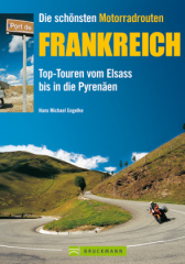 Die schönsten Motorradrouten Frankreich